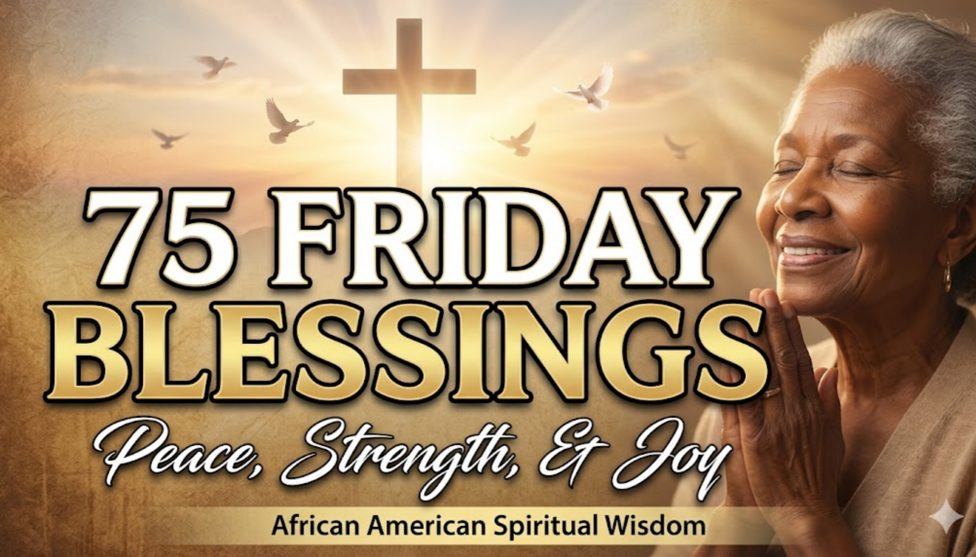 African American Spiritual Friday Blessings