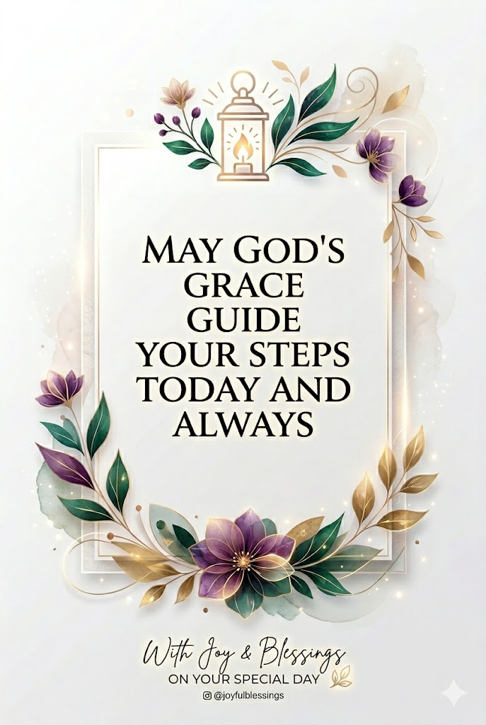 Birthday Blessings and Wishes